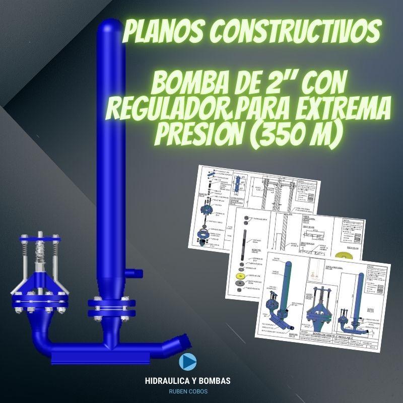 Planos constructivos de BOMBA DE ARIETE DE 2" Regulable EXTREMA Presión